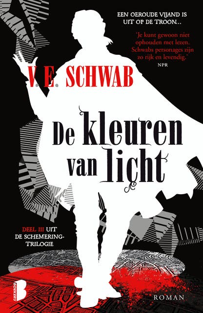 De kleuren van licht: Een oeroude vijand is uit op de troon…