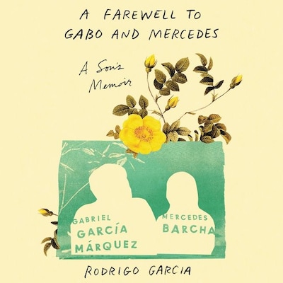 A Farewell to Gabo and Mercedes