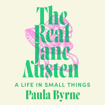 The Real Jane Austen