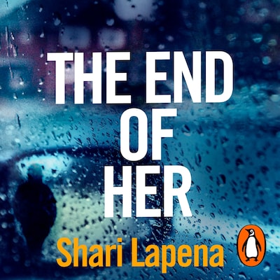 The End of Her – omslag til lydbogen af Shari Lapena