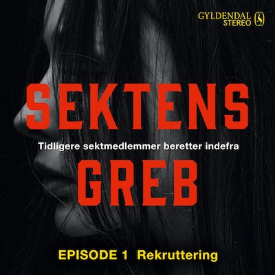 Sektens greb - Rekruttering EP#1 – omslag til lydbogen af Camilla Louise Johnson