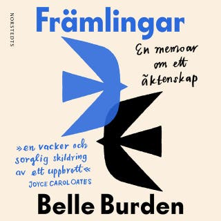 Främlingar : En memoar om ett äktenskap – omslag till ljudboken av Belle Burden