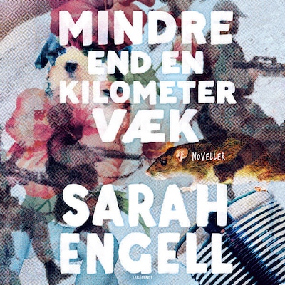 Mindre end en kilometer væk – omslag til lydbogen af Sarah Engell