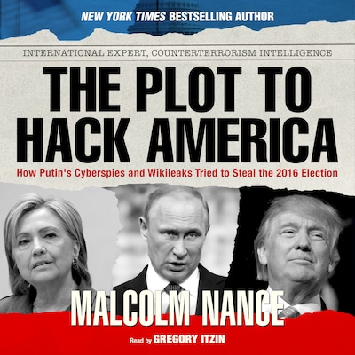 The Plot to Hack America