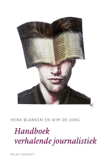 Handboek verhalende journalistiek – omslag van het luisterboek van Henk Blanken,Wim de Jong