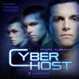 Cyberhost – okładka audiobooka, autor Paweł Furman