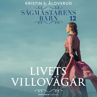 Livets villovägar – omslag till ljudboken av Kristin S. Ålovsrud