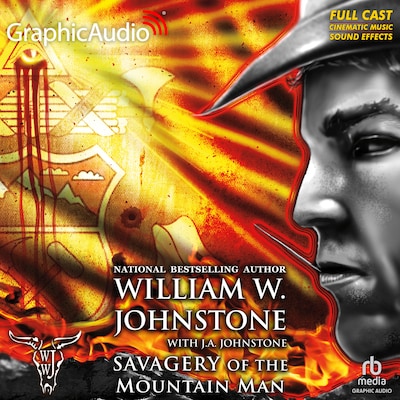 Savagery of the Mountain Man [Dramatized Adaptation] – omslag til lydbogen af William W. Johnstone, J.A. Johnstone