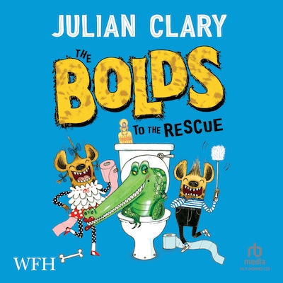 The Bolds to the Rescue – omslag til lydbogen af Julian Clary