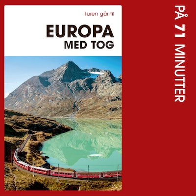 Turen går til Europa med tog på 71 minutter – omslag til lydbogen af Michelle Arrouas, Marie Louise Albers