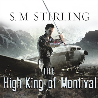 The High King of Montival – omslag til lydbogen af S. M. Stirling