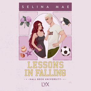 Lessons in Falling - Hall Beck University, Book 3 – okładka audiobooka, autor Selina Mae
