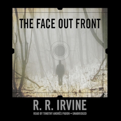 The Face Out Front – omslag til lydbogen af R. R. Irvine