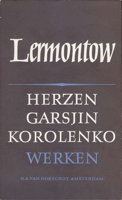 Werken – omslag van het luisterboek van A. Herzen,M. Lermontov,V. Garsjin,V. Korolenko