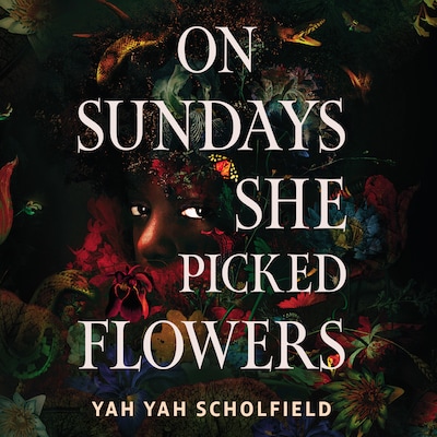 On Sundays She Picked Flowers – omslag til lydbogen af Yah Yah Scholfield
