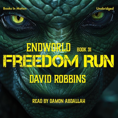 Endworld: Freedom Run – omslag til lydbogen af David Robbins