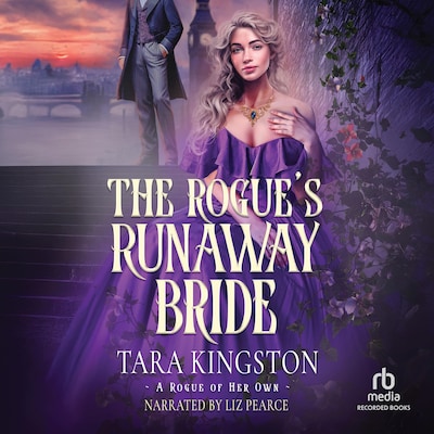 The Rogue's Runaway Bride – omslag til lydbogen af Tara Kingston