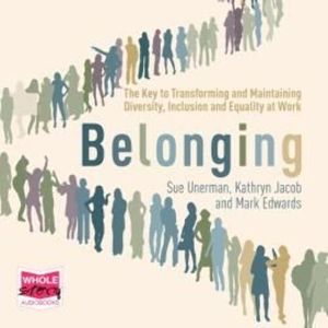 Belonging – okładka audiobooka, autor Kathryn Jacob, Mark Edwards, Sue Unerman