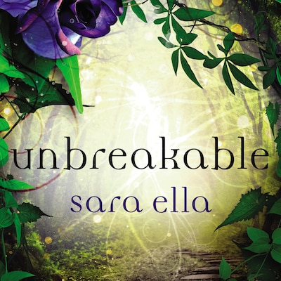 Unbreakable – omslag til lydbogen af Sara Ella