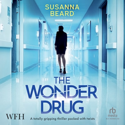 The Wonder Drug – omslag til lydbogen af Susanna Beard