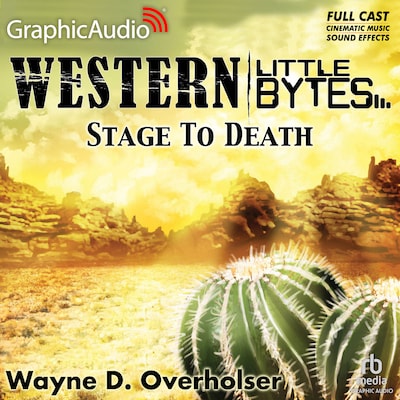 Stage To Death [Dramatized Adaptation] – omslag til lydbogen af Wayne D. Overholser