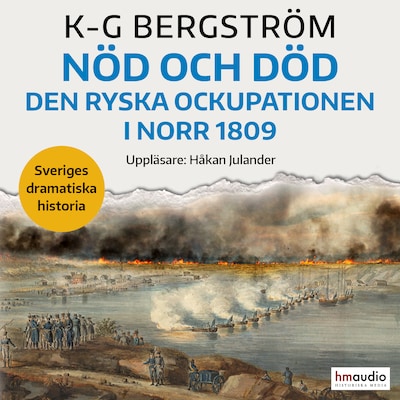 Nöd och död: den ryska ockupationen i norr 1809