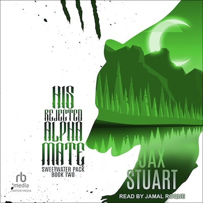 His Rejected Alpha Mate – omslag til lydbogen af Jax Stuart