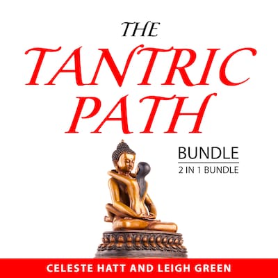 The Tantric Path Bundle, 2 in 1 Bundle: