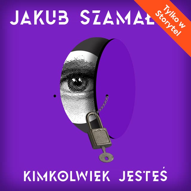 Kimkolwiek jesteś