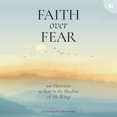 Faith over Fear – omslag til lydbogen af Guideposts