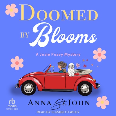 Doomed by Blooms – omslag til lydbogen af Anna St. John