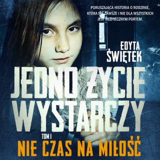 Nie czas na miłość – okładka audiobooka, autor Edyta Świętek