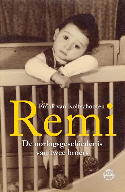 Remi: De oorlogsgeschiedenis van twee broers
