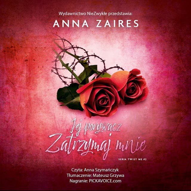 Jej porywacz. Zatrzymaj mnie – okładka audiobooka, autor Anna Zaires