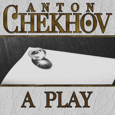 A Play – omslag til lydbogen af Anton Chekhov