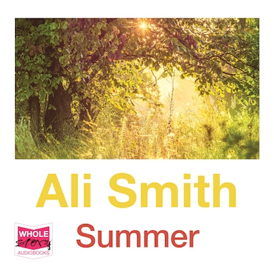 Summer – omslag til lydbogen af Ali Smith