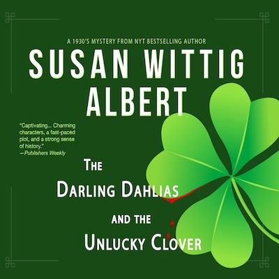 The Darling Dahlias and the Unlucky Clover