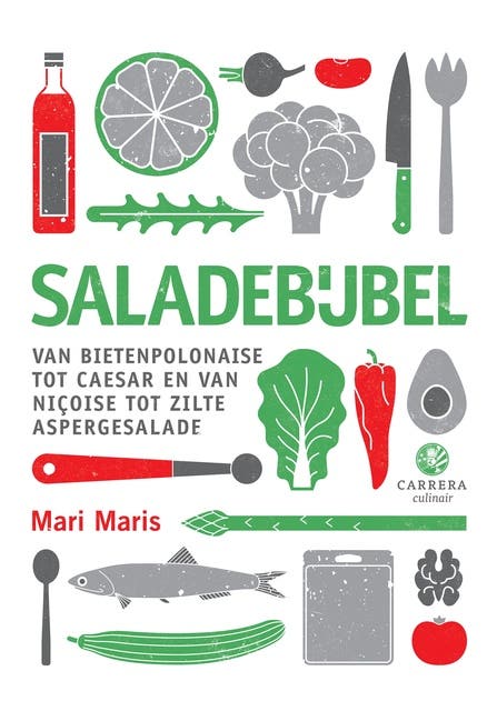 Saladebijbel: Van bietenpolonaise tot caesar en van niçoise tot zilte aspergesalade – omslag van het luisterboek van Mari Maris