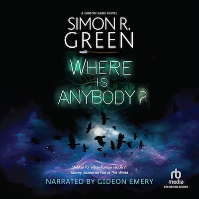 Where Is Anybody? – omslag til lydbogen af Simon R. Green