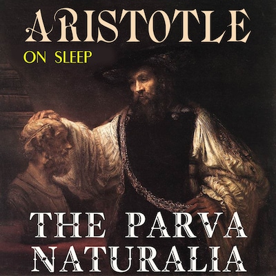 The Parva Naturalia. On Sleep – omslag til lydbogen af Aristotle