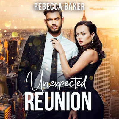 Unexpected Reunion – omslag till ljudboken av Rebecca Baker
