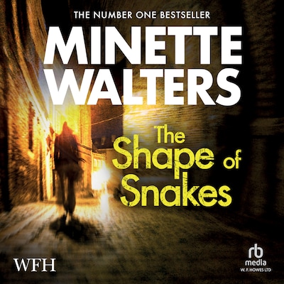 The Shape of Snakes – omslag til lydbogen af Minette Walters