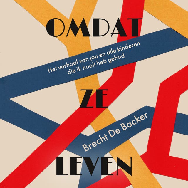 Omdat ze leven – omslag van het luisterboek van Brecht de Backer