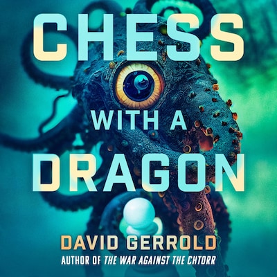 Chess with a Dragon – omslag til lydbogen af David Gerrold