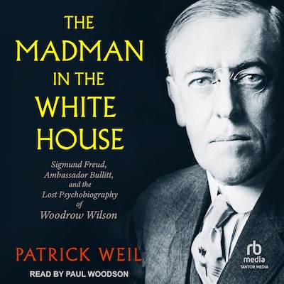 The Madman in the White House – omslag til lydbogen af Patrick Weil