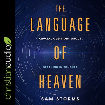The Language of Heaven – omslag til lydbogen af Sam Storms