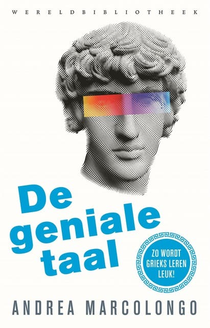 De geniale taal: waarom we allemaal van het Grieks moeten houden – omslag van het luisterboek van Andrea Marcolongo