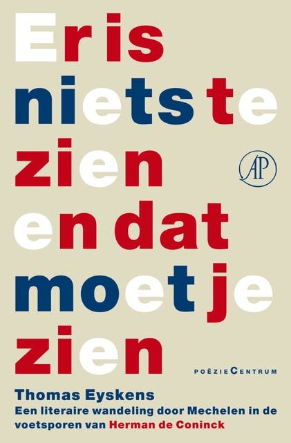 Er is niets te zien en dat moet je zien: een literaire wandeling door Mechelen in de voetsporen van Herman de Coninck – omslag van het luisterboek van Thomas Eyskens