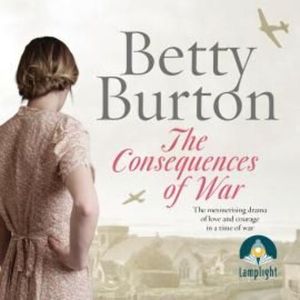 Consequences of War – okładka audiobooka, autor Betty Burton
