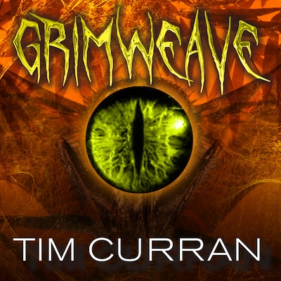 Grimweave – omslag til lydbogen af Tim Curran